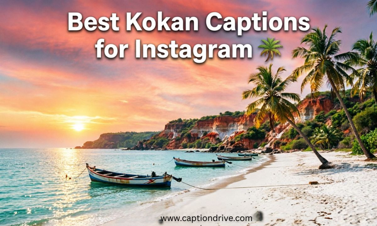 Best Kokan Captions for Instagram