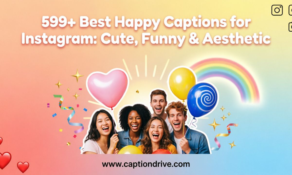 Best Happy Captions for Instagram