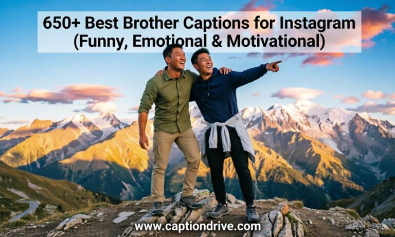 Brother Instagram Captions