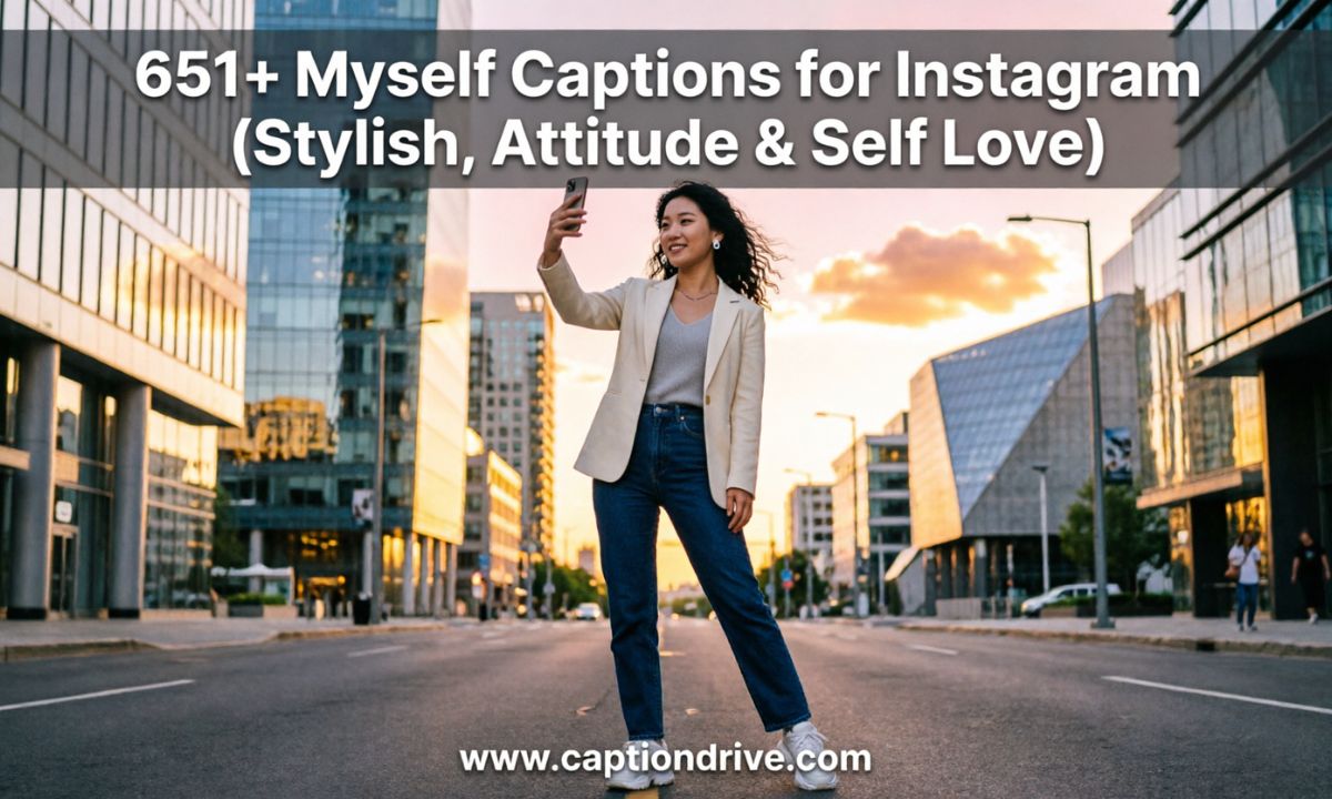 Myself Captions for Instagram