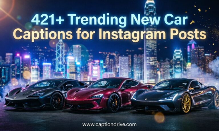 New Car Captions for Instagram