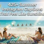 Summer Instagram Captions That Feel Like Sunshine