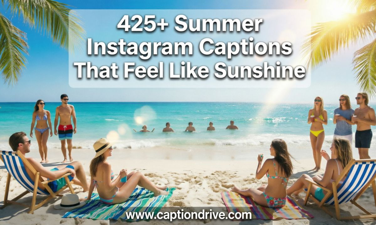 Summer Instagram Captions That Feel Like Sunshine