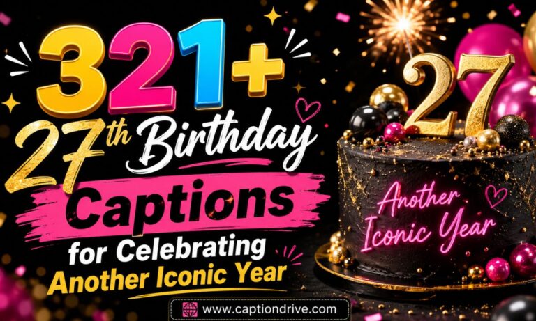 27th Birthday Captions