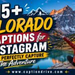 Colorado Captions for Instagram