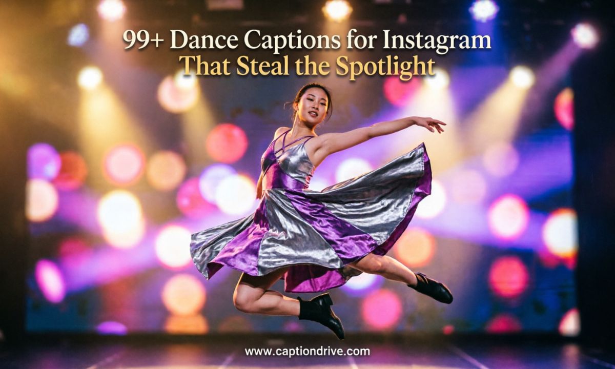 Dance Captions for Instagram