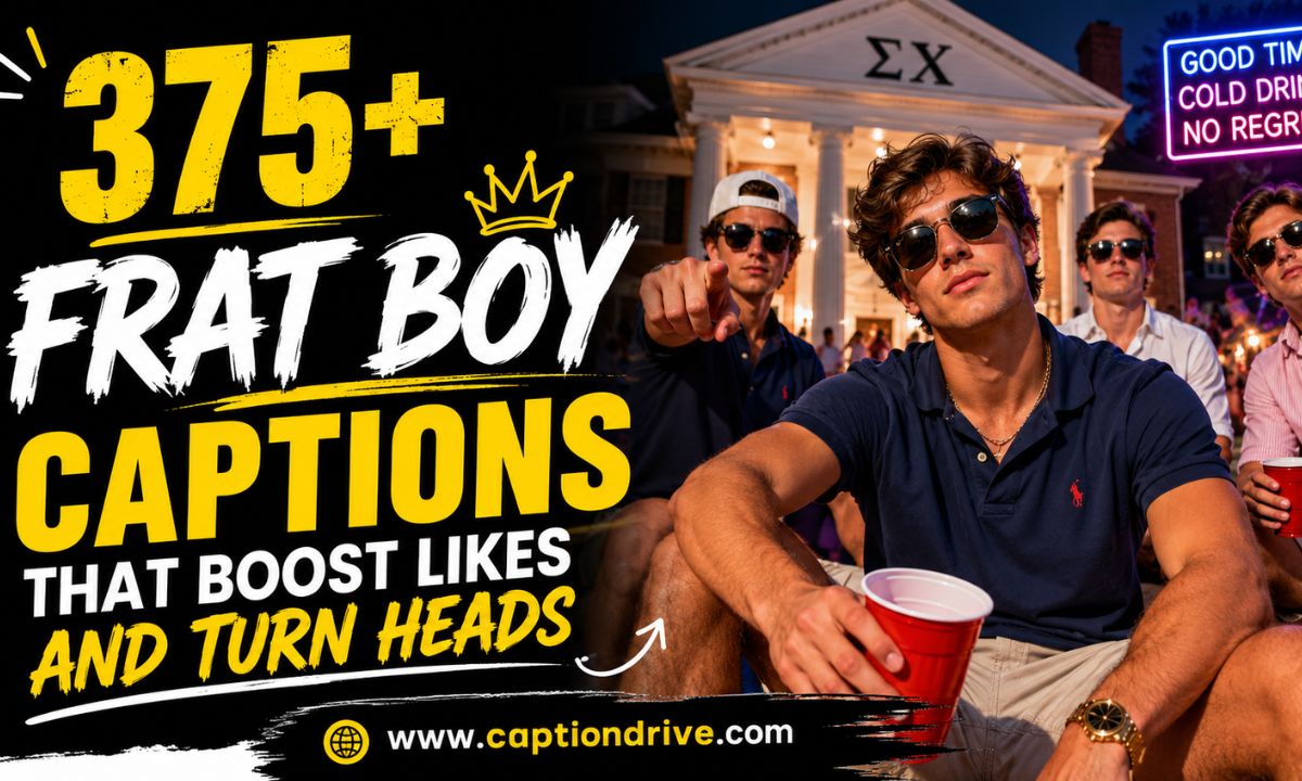 Frat Boy Captions