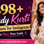 Kurti Captions for Instagram