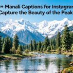 Manali Captions for Instagram