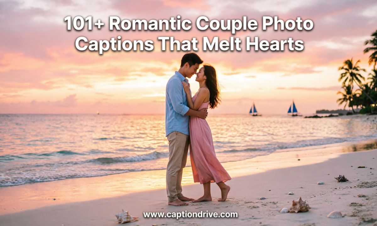 Romantic Couple Photo Captions