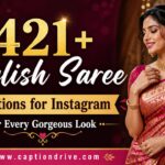 Stylish Saree Captions for Instagram