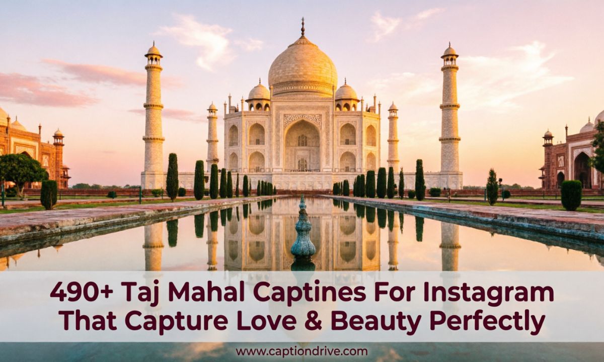 Taj Mahal Captions for Instagram