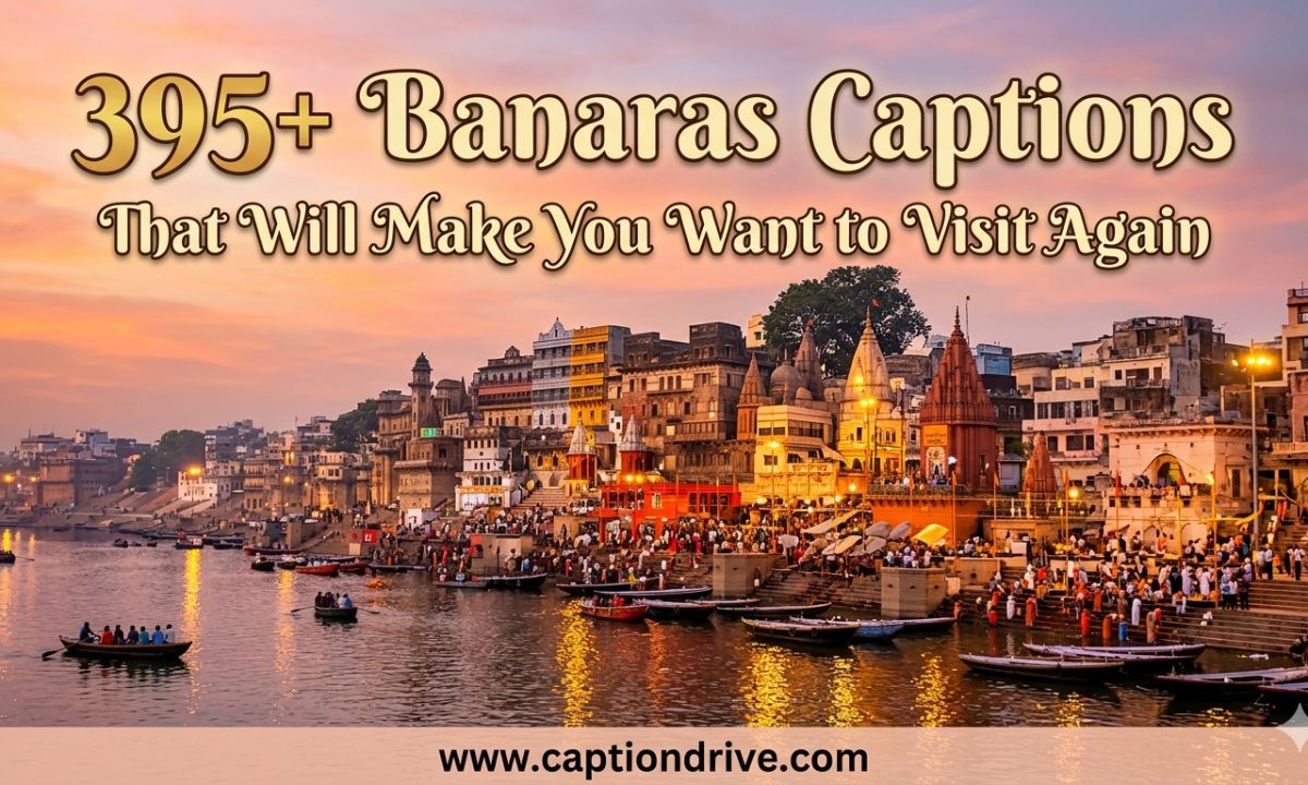 Banaras Captions