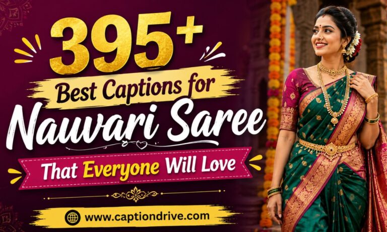 Captions for Nauvari Saree