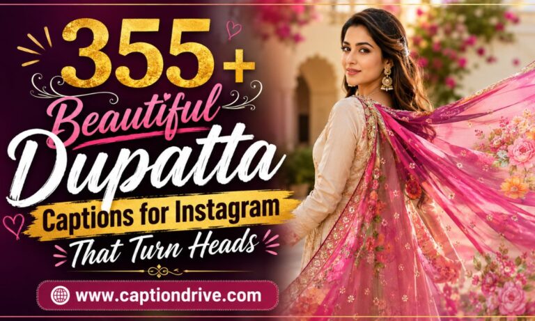 Dupatta Captions for Instagram