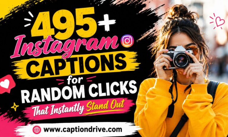 Instagram Captions for Random Clicks