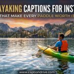 Kayaking Captions For Instagram