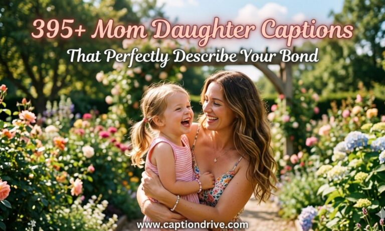 Mom Daughter Captions