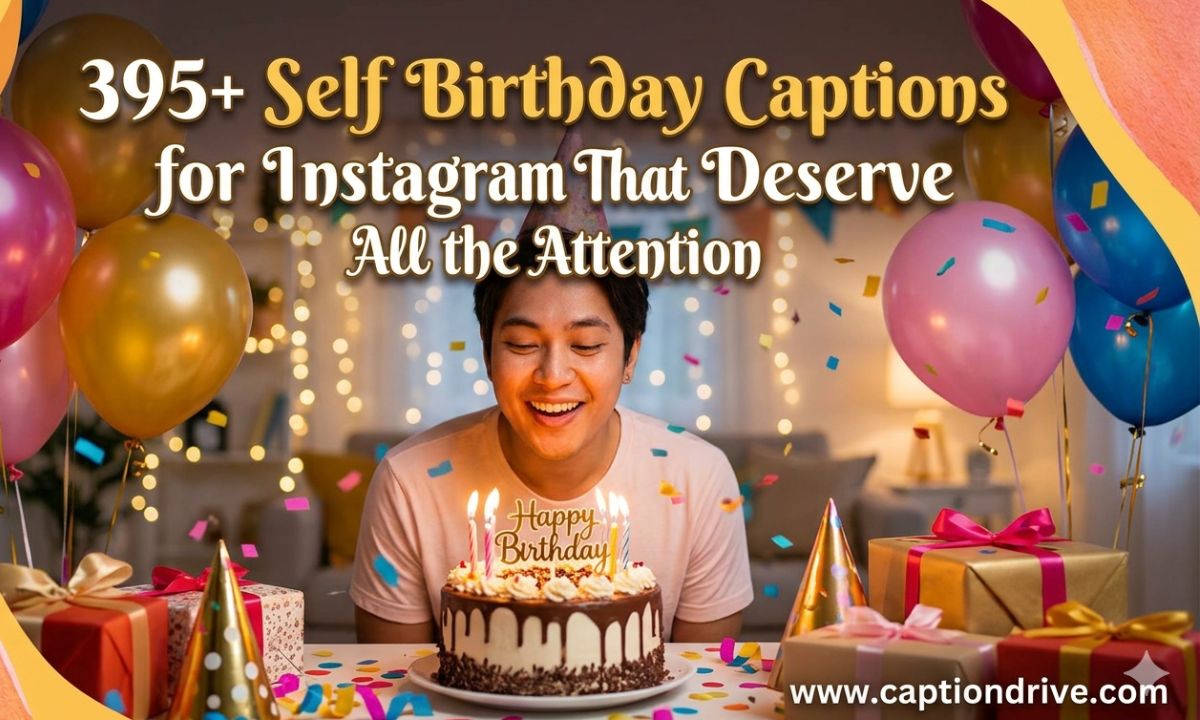 Self Birthday Captions for Instagram