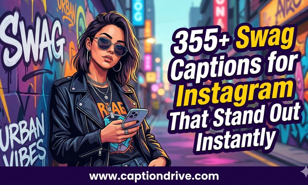 Swag Captions for Instagram